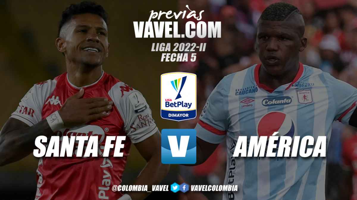 Previa Independiente Santa Fe vs América de Cali: nuevo duelo de rojos -  VAVEL Colombia