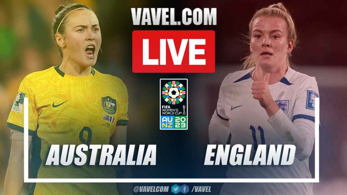 Highlights and goals Australia 1-3 England in Womens World Cup 2023 08/16/2023