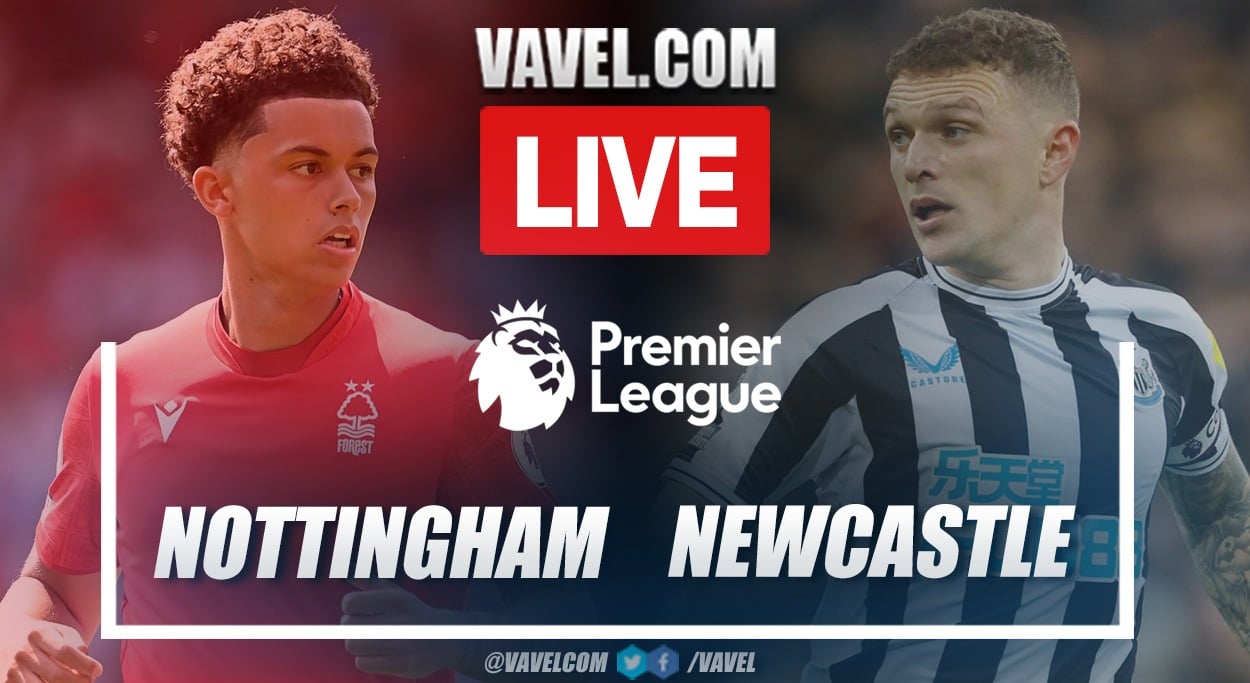 Nottingham Forest vs Newcastle United LIVE: Score Updates (1-1)