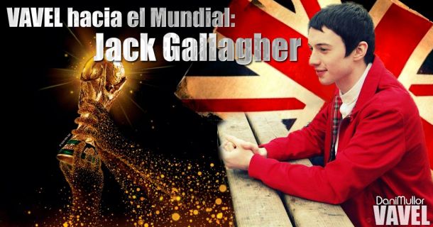 VAVEL hacia el Mundial. Jack Gallagher: &quot;Soy un fanático de los Mundiales&quot;