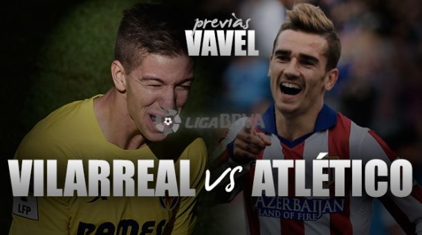Villarreal - Atlético de Madrid: duelo de rachas en El Madrigal