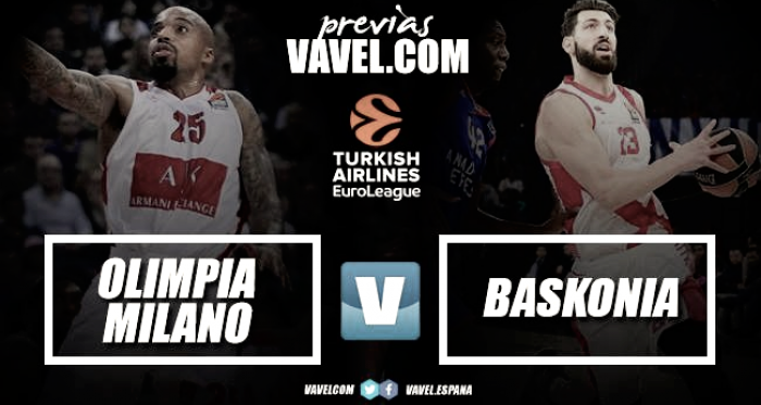 Previa Olimpia Milano - Baskonia: ganar para acercarse