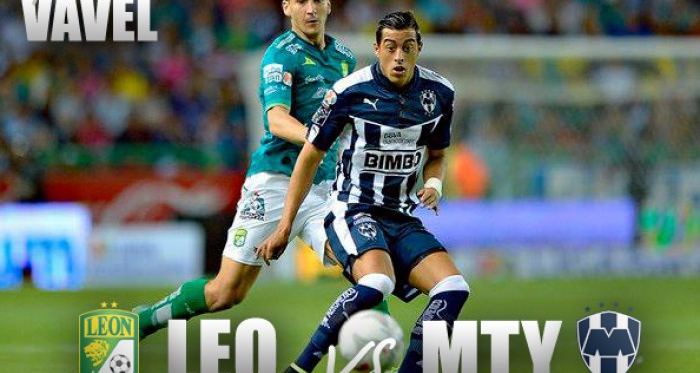 Previa León vs Monterrey: Llegó la hora de ganar