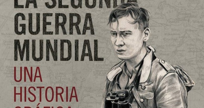 Leer las imágenes de la guerra: La Segunda Guerra Mundial. Una historia gráfica de Beevor