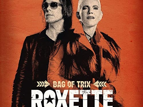 Roxette desvela "Bag of Trix", cuatro píldoras inéditas