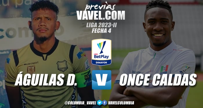 Previa Águilas Doradas vs Once Caldas: a ratificar lo logrado