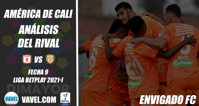 América de Cali, análisis del rival: Envigado FC (Fecha 9,
Liga 2021-I)