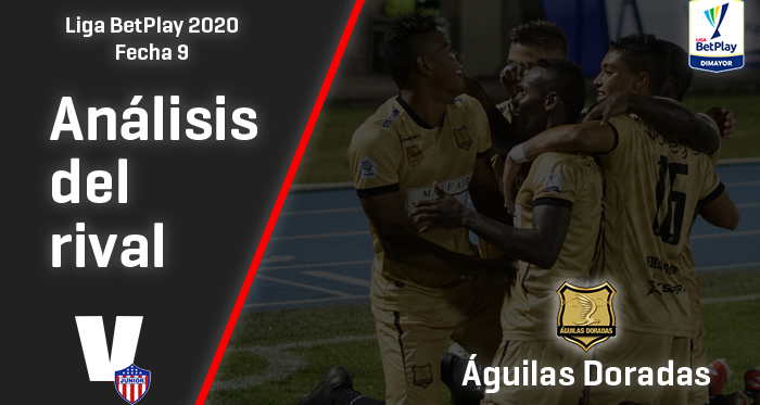 Junior de
Barranquilla, análisis del rival: Águilas Doradas (Fecha 9, Liga 2020)