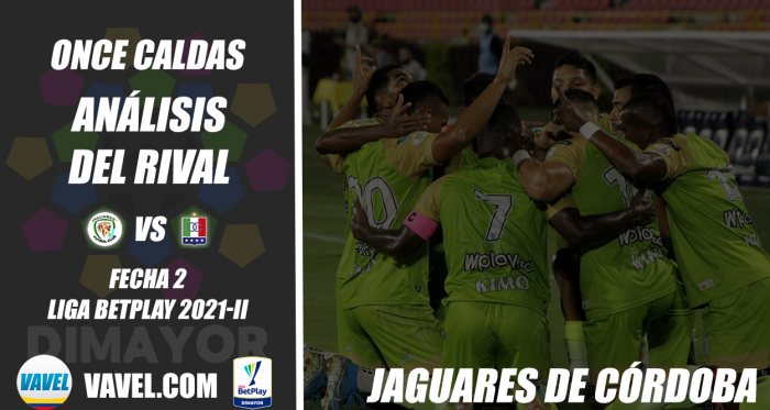 Once Caldas, análisis del rival: Jaguares de Cordoba (Fecha 2, Liga 2021-II)