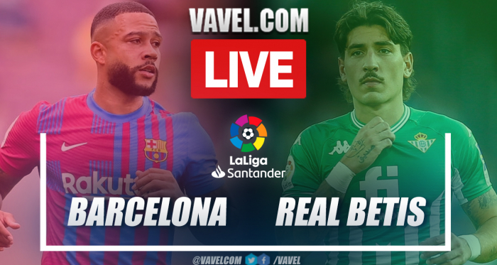 Highlights and goal: Barcelona 0-1 Betis in LaLiga 2021-22