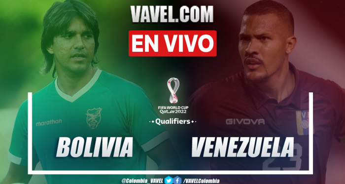 Resumen Bolivia vs Venezuela (3-1) en la fecha 7 por eliminatorias a Catar 2022