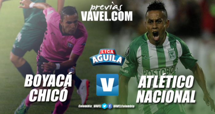 Previa Boyacá Chicó vs Atlético Nacional: duelo de polos opuestos