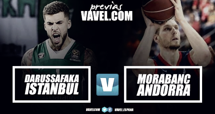 Previa Darussafaka Dogus - MoraBanc Andorra: reto inmenso en Turquía