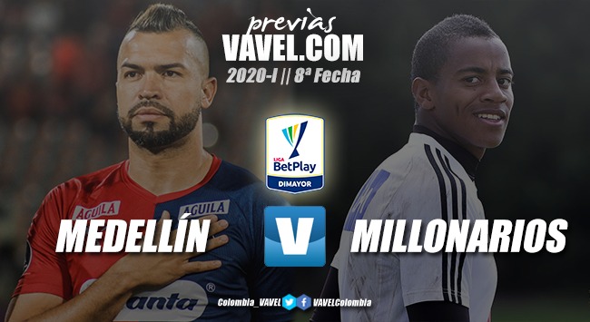 Previa Independiente Medellín vs. Millonarios: duelo de necesitados 
