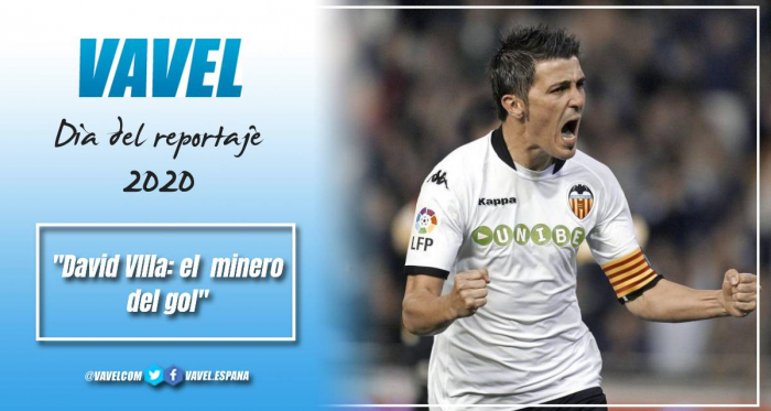 David Villa, el minero del gol