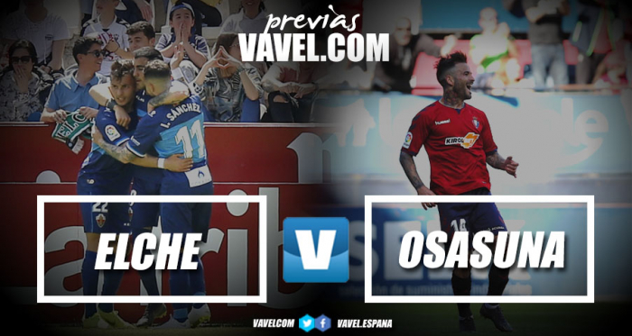 Montaje para el encuentro Elche-Osasuna | Foto: VAVEL.com