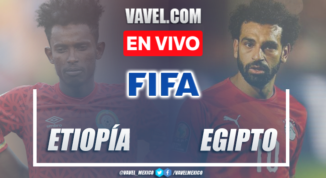 Goles y Resumen del Etiopía 2-0 Egipto en Clasificatorias Copa Africana de Naciones 2022