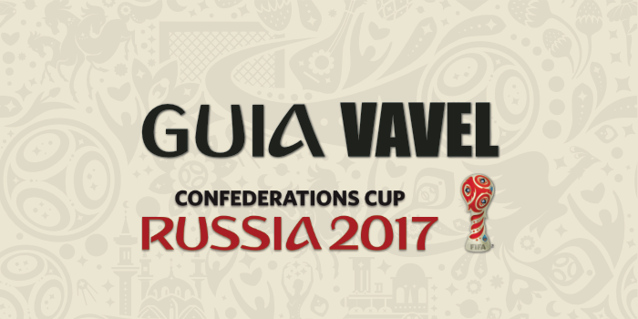 Guía VAVEL de la Copa Confederaciones 2017