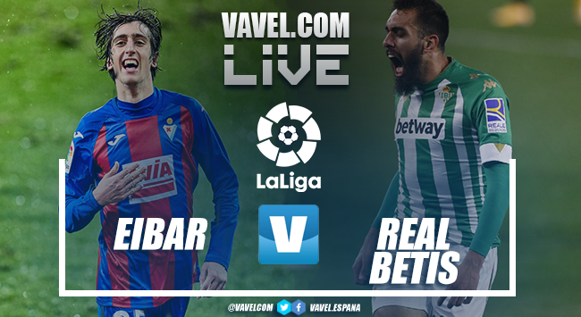 Eibar vs Real Betis en VIVO y en directo online en LaLiga 2021