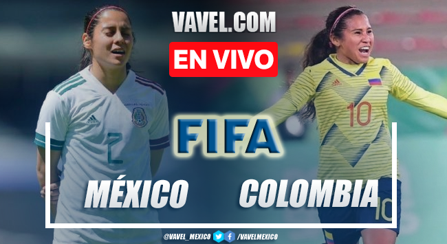 Goles y resumen del México Femenil 2-0 Colombia Femenil en Partido Amistoso 2021