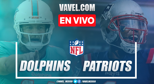 Resumen y touchdowns del Miami Dolphins 11-21 New England Patriots en NFL 2020