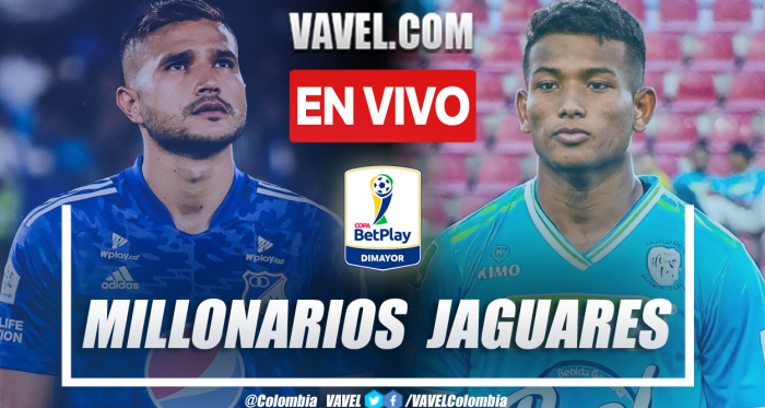 Resumen y goles: Millonarios 3-0 Jaguares en octavos de final (ida) por Copa BetPlay 2022