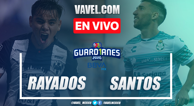 Goles y resumen del Rayados de Monterrey 2-2 Santos Laguna en Liga MX Guard1anes 2020
