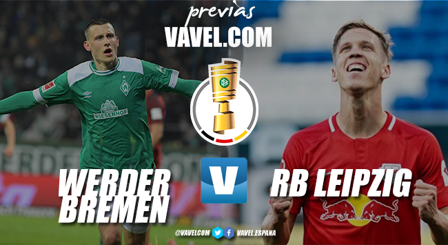 Previa Werder Bremen vs RB Leipzig: camino a Berlín