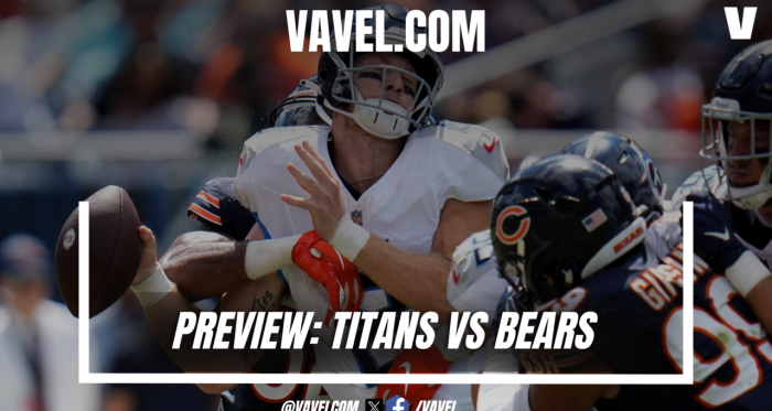 Preview Tennessee Titans vs Chicago Bears: A new NFL adventure begins for both teams