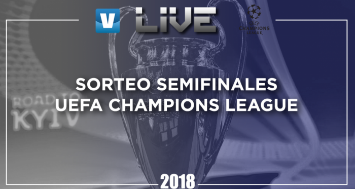 Análisis del Sorteo de semifinales de Champions League 2018: Bayern - Real Madrid y Liverpool - AS Roma