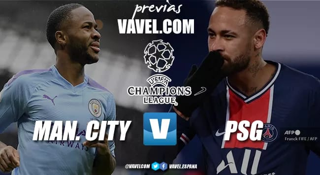 Previa Manchester City - PSG: en busca de la primera Champions