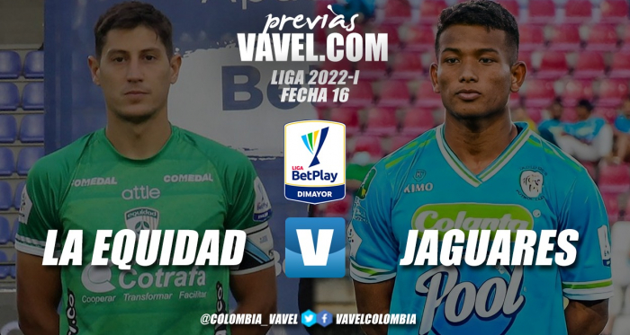 Previa Equidad vs. Jaguares: partido para acercarse a los ocho