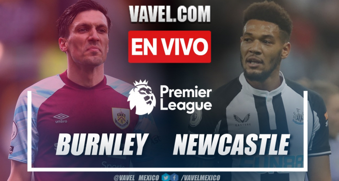 Resumen y goles: Burnley FC 1-2 Newcastle United en Premier League