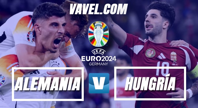 Previa Alemania-Hungría: Alemania busca asegurar el pase a los octavos de final