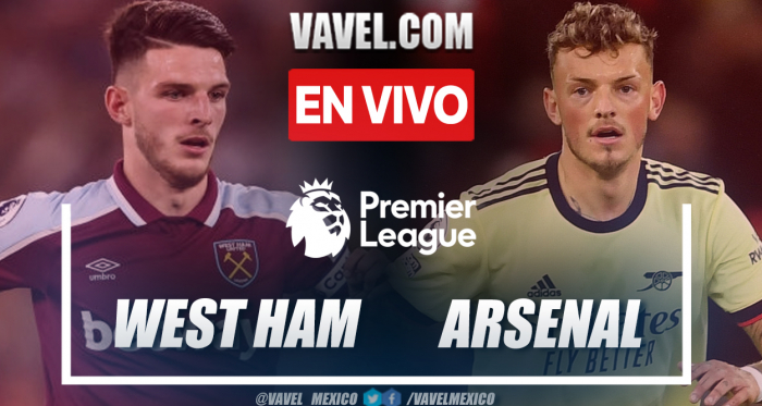 Resumen y goles: West Ham 1-2 Arsenal en Premier League 2021-22