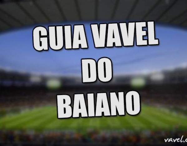 Guia VAVEL do Campeonato Baiano 2016