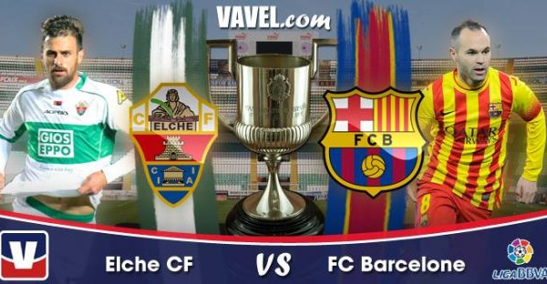 Live Liga BBVA : le match Elche - FC Barcelone en direct