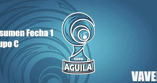 Copa Águila 2016: Grupo C – Fecha 1
