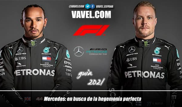 Guía VAVEL F1 2021: Mercedes, en busca de la hegemonía perfecta