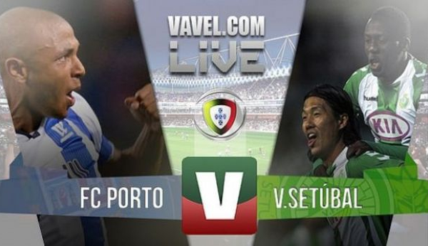 Resultado Jogo Porto x Vitória de Setúbal na Liga NOS 2015 (2-0)