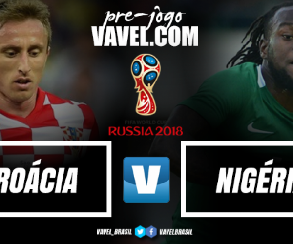 Com propostas ofensivas, Croácia e Nigéria medem forças em duelo inédito na Copa do Mundo