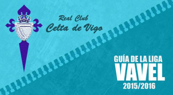 Real Club Celta 2015/16: con los pies en el suelo mirando al cielo