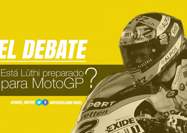 El debate: ¿está Lüthi preparado para MotoGP?