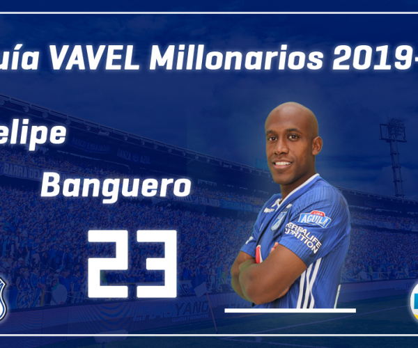 Análisis VAVEL, Millonarios 2019-II: Felipe Banguero 