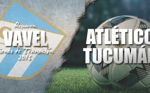 Resumen VAVEL Torneo de Transición 2016: Atlético Tucumán