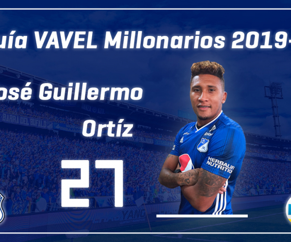 Análisis VAVEL, Millonarios 2019-II: José Guillermo Ortiz