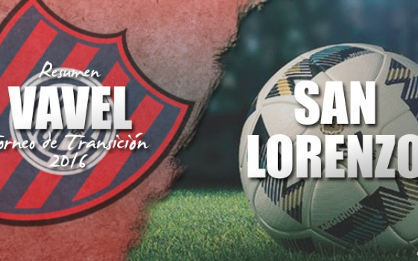 Resumen VAVEL Torneo de Transición 2016: San Lorenzo