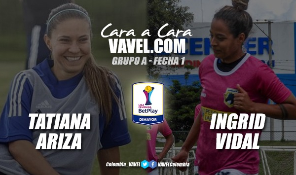 Cara a cara: Tatiana
Ariza vs. Ingrid Vidal