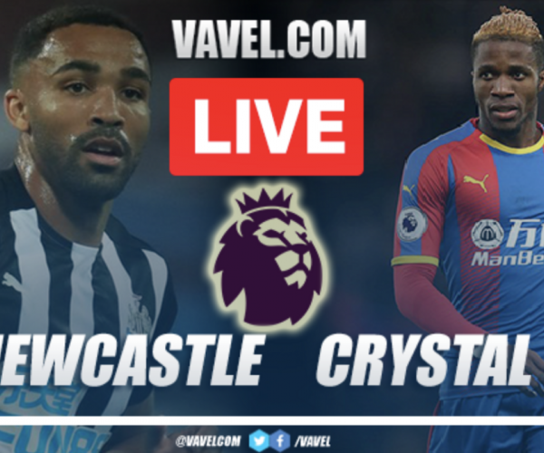 Newcastle Utd vs Crystal Palace (0-0): Live Stream, How to Watch on TV and Score Updates in Premier League