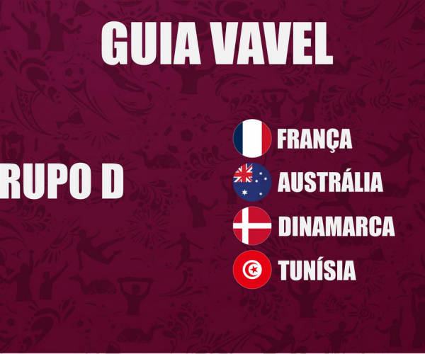 Guia VAVEL Copa do Mundo: Grupo D